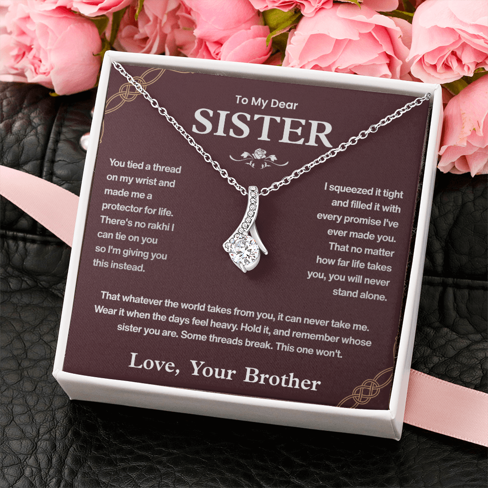 To My Sister, I Wil Always Protect You